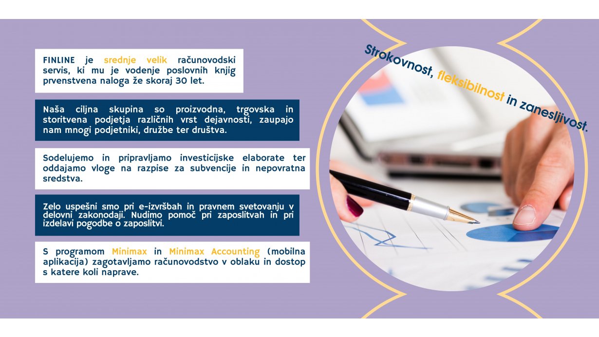 FINLINE računovodstvo d.o.o. - FINLINE je srednje velik računovodski servis, ki mu je vodenje poslovnih knjig prvenstvena naloga že skoraj 30 let.